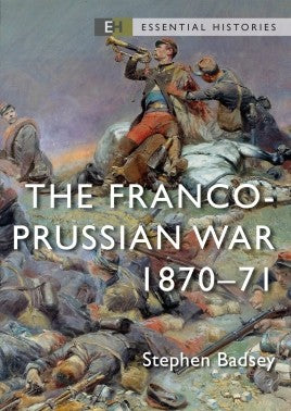 The Franco-Prussian War 1870–71 - Khaki and Green Books