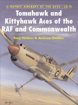 Tomahawk and Kittyhawk Aces of the RAF and Commonwealth - Khaki & Green Books