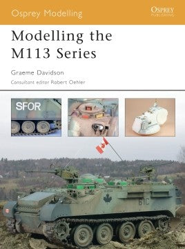 Modelling the M113 Series - Khaki and Green Books