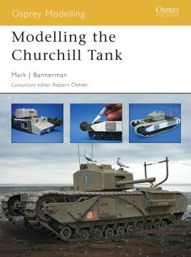 Modelling the Churchill Tank - Khaki & Green Books