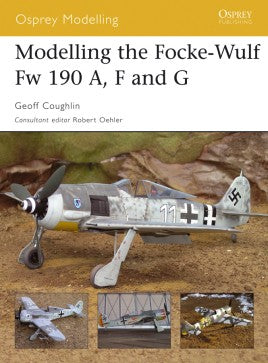 Modelling the Focke-Wulf Fw 190 A, F and G - Khaki & Green Books