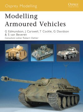 Modelling Armoured Vehicles - Khaki and Green Books